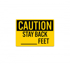 Write-On OSHA Caution Stay Back Decal (Non Reflective)
