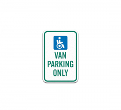 Handicap Van Parking Only Aluminum Sign (Non Reflective)