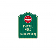 Do Not Enter No Trespassing Aluminum Sign (HIP Reflective)