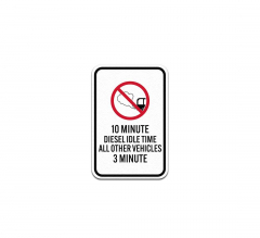 10 Minute Diesel Idle Time Aluminum Sign (Non Reflective)