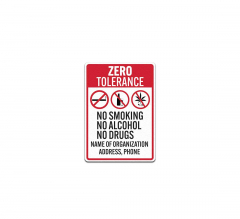Custom No Smoking No Alcohol No Drugs Aluminum Sign (Non Reflective)