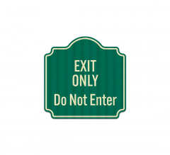 Do Not Enter Exit Only Aluminum Sign (HIP Reflective)