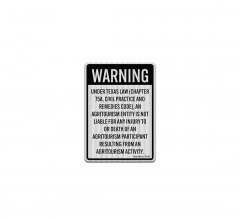 Texas Agritourism There Is No Liability For An Injury Or Death Aluminum Sign (EGR Reflective)
