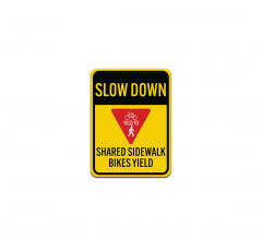 Shared Sidewalk Bikes Yield Aluminum Sign (Non Reflective)