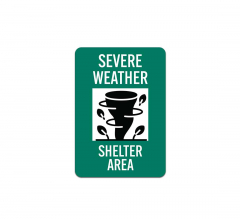 Severe Weather Shelter Area With Symbol Aluminum Sign (Non Reflective)