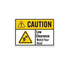 ANSI Low Clearance Watch Your Head Aluminum Sign (Non Reflective)