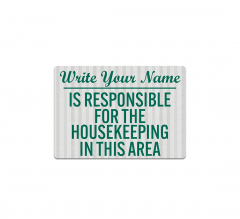 Write On Responsible For Housekeeping Decal (EGR Reflective)