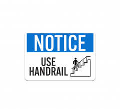 OSHA Use Handrail Plastic Sign