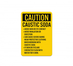 OSHA Caustic Soda Avoid Skin Or Eye Contact Plastic Sign