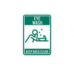 Eye Wash Keep Area Clear Plastic Sign