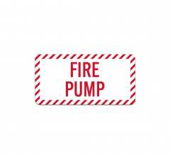 Fire Pump Plastic Sign