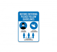 Before Entering Please Follow Guidelines Plastic Sign