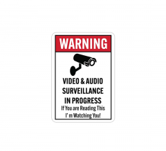 OSHA Video & Audio Surveillance In Progress Plastic Sign