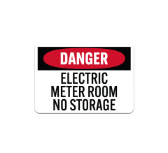 OSHA Electric Meter Room No Storage Plastic Sign