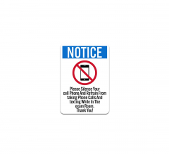 OSHA Please Silence Your Cell Phone & Refrain From Taking Phone Calls Plastic Sign