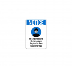 All Employees & Customers Required to Wear Face Coverings Plastic Sign