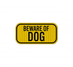 Beware Of Dog Aluminum Sign (EGR Reflective)