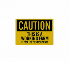 OSHA This Is A Working Farm Decal (Reflective)