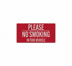 Please No Smoking In This Vehicle Decal (Reflective)