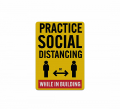 Practice Social Distancing While In Building Decal (Reflective)