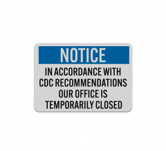 Our Office Is Temporarily Closed Decal (Reflective)