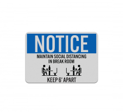 Notice Maintain Social Distancing In Break Room Decal (Reflective)