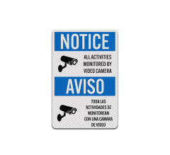 Bilingual OSHA All Activities Monitored Aluminum Sign (Diamond Reflective)