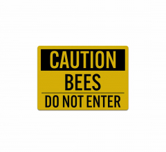 OSHA Bees Do Not Enter Decal (Reflective)