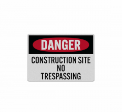 OSHA Construction Site No Trespassing Decal (Reflective)