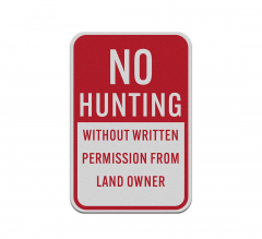 No Hunting Without Permission Aluminum Sign (Reflective)