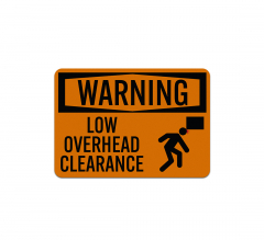 OSHA Low Overhead Clearance Aluminum Sign (Reflective)