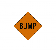 Warning Speed Bump Aluminum Sign (Reflective)