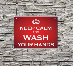 Keep Calm and Wash your Hands Compliance signs