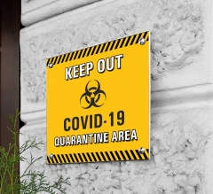 Keep Out Covid-19 Quarantine Area Acrylic Signs