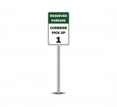 Reserved Parking Curbside Pick Up Parking Signs