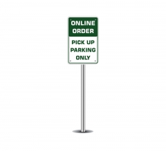 Online Order Pick Up Parking Only Parking Signs
