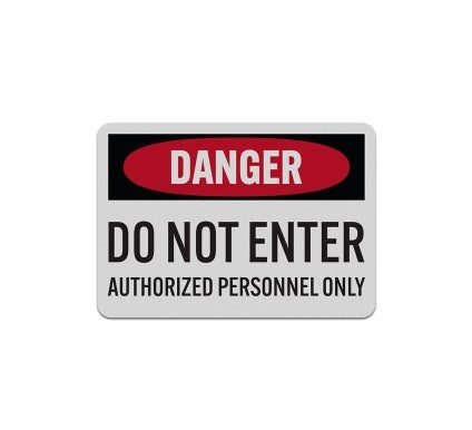 OSHA Danger Do Not Enter Aluminum Sign (Reflective)