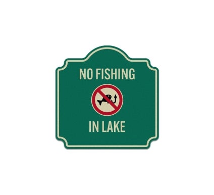 No Fishing In Lake Aluminum Sign (Reflective)
