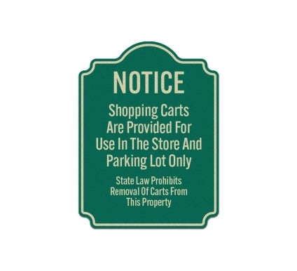Shopping Carts For Use In The Store & Parking Lot Only Aluminum Sign (Reflective)