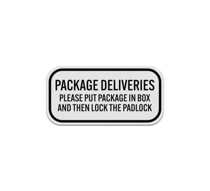 Please Put Package In Box Aluminum Sign (Diamond Reflective)