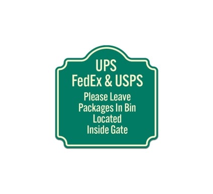 Please Leave Packages In Bin Located Inside Gate Aluminum Sign (Non Reflective)