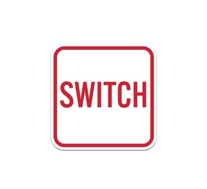 Railroad Safety Switch Aluminum Sign (Non Reflective)
