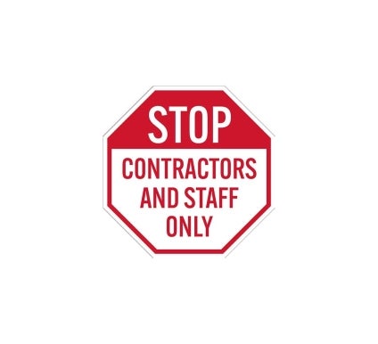Stop Contractors and Staff Only Aluminum Sign (Non Reflective)