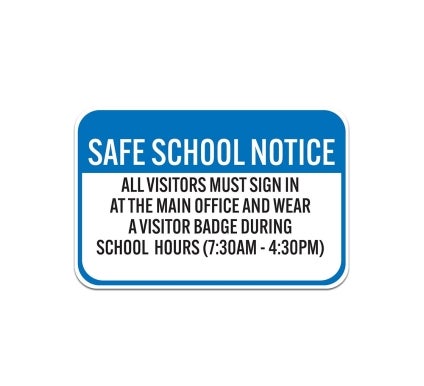 All Visitors Must In At The Main Office Aluminum Sign (Non Reflective)