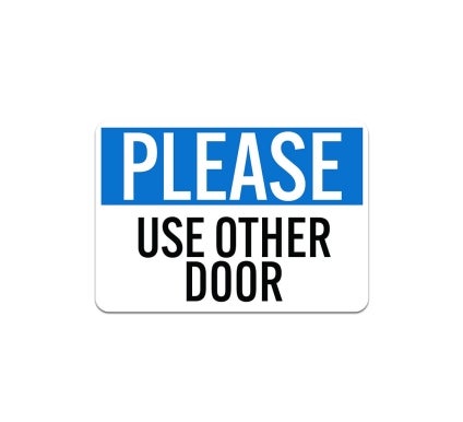 Use Other Door Plastic Sign