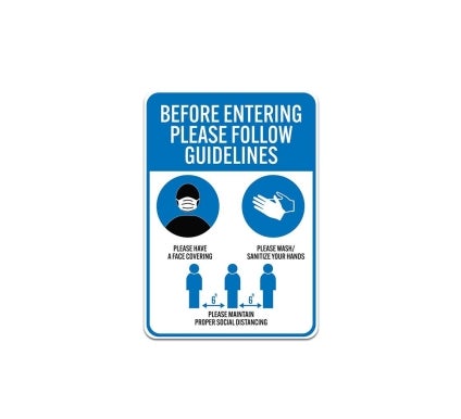 Before Entering Please Follow Guidelines Plastic Sign