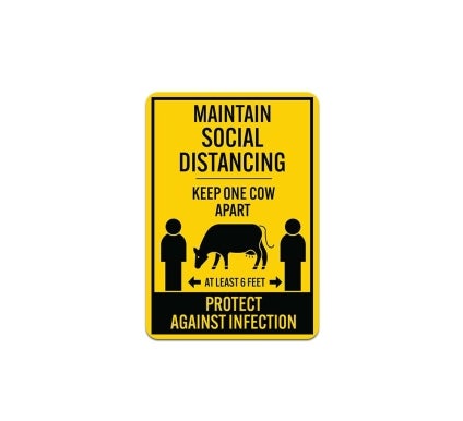 Keep One Cow Apart At Least 6 Feet Plastic Sign