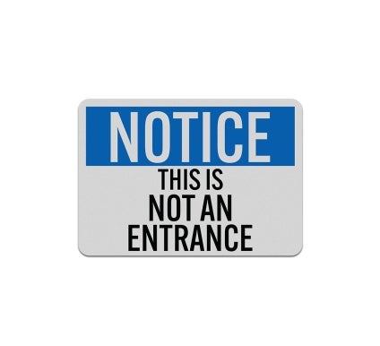 This Is Not An Entrance Decal (Reflective)