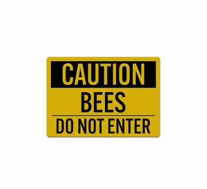 OSHA Bees Do Not Enter Decal (Reflective)