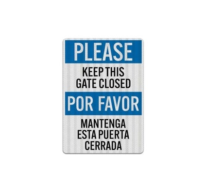 Bilingual Keep This Gate Closed Decal (EGR Reflective)